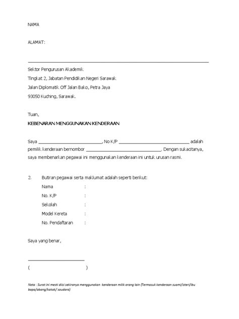 Pengisian borang berkaitan (white card & tm form) 3. Surat Kebenaran Menggunakan Kenderaan Orang Lain