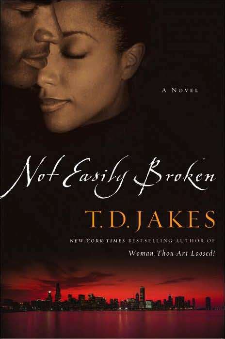 Not easily broken is an uplifting drama about love and family adapted from the book of the same name by renowned pastor and author bishop t. T.D. Jakes | The Writing on the Wall