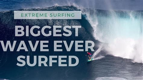 Biggest Waves Ever Surfed In The Historyguinness World Record Of