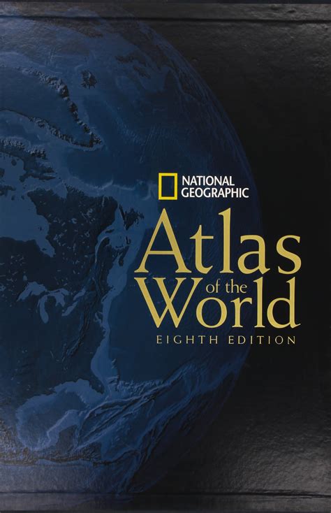 National Geographic Atlas Of The World By National Geographic Goodreads