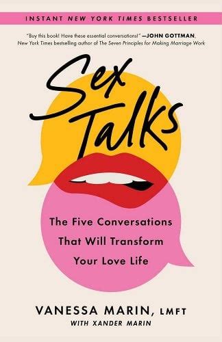 Sex Talks The Five Conversations That Will Transform Your Love Life A