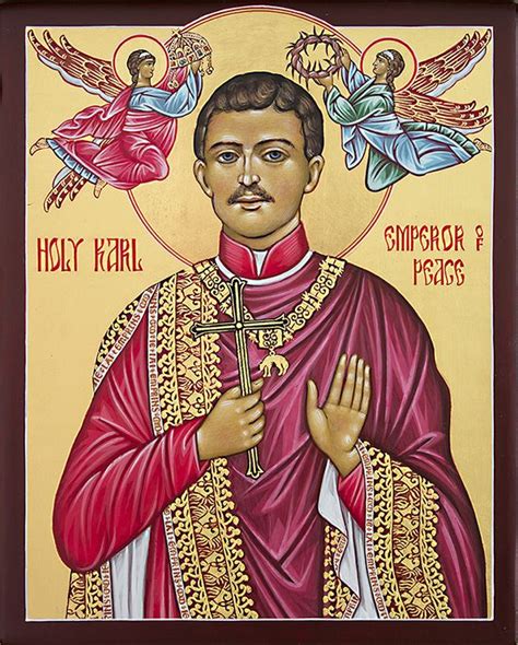 Saint Of The Day 21 October Blessed Karlcharles Of Austria 1887