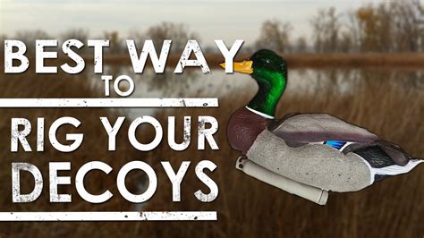 How To Rig Duck Decoys The Best Way Texas Rig The Sticks Outfitter