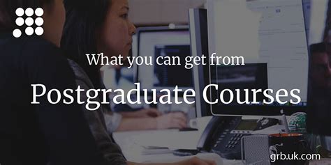 Postgraduate Courses Further Study Advice Grb