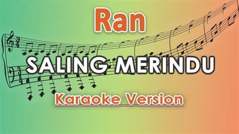 RAN - Saling Merindu (Karaoke Lirik Tanpa Vokal) by regis - YouTube
