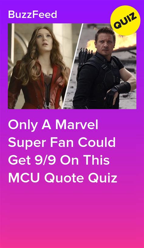 only a marvel super fan could get 9 9 on this mcu quote quiz marvel