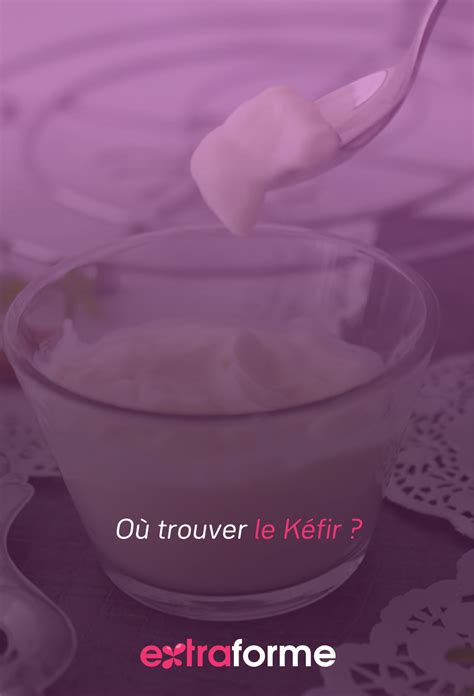 Où trouver le Kéfir
