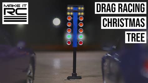 Rcmodel Car Drag Racing Christmas Tree Design And Assembly Tutorial
