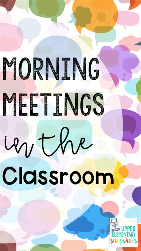 Morning Meetings In The Classroom Upper Elementary Snapshots