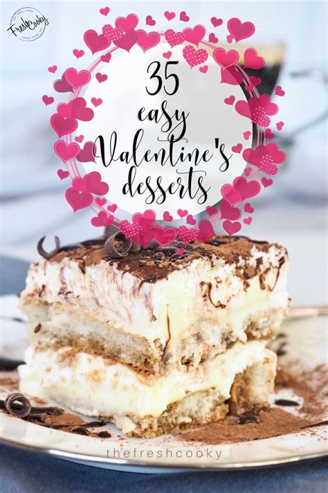 35 Easy Valentines Day Desserts Valentines Recipes Desserts