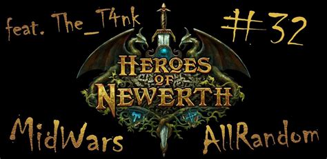 Heroes Of Newerth 32 Mid Wars All Random Deutsch Myrmidon