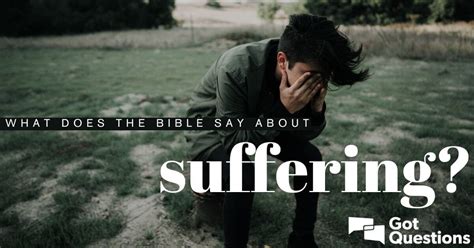 What Does The Bible Say About Suffering