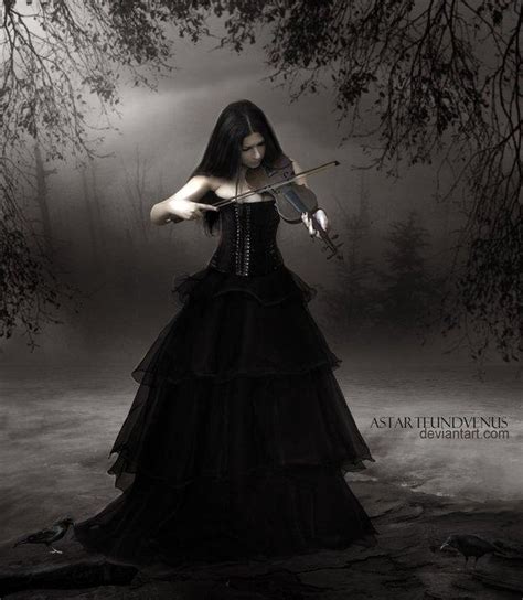 Gothic Violin Astarteundvenus Dark Picture Lover Of Darkness