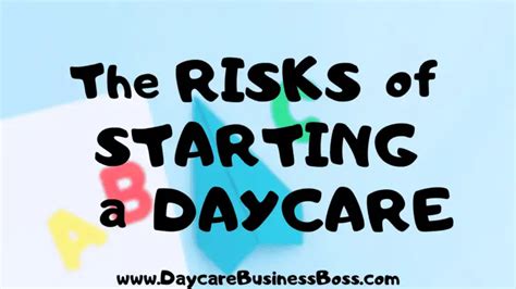 The Risks Of Starting A Daycare Daycare Business Boss