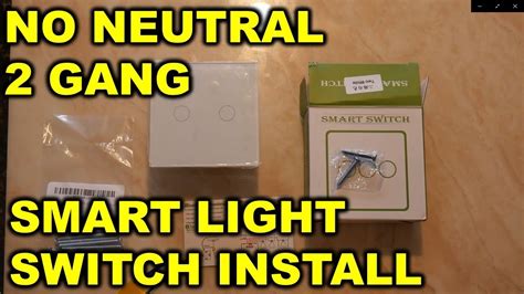 NO NEUTRAL 2 GANG SMART LIGHT SWITCH INSTALLATION AND SET ...