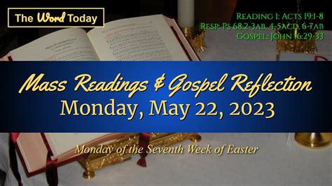Today S Catholic Mass Readings Gospel Reflection Monday May