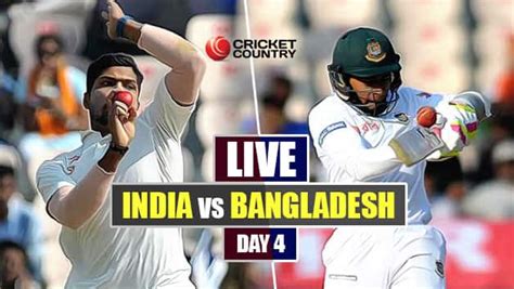 Live Cricket Score India Vs Bangladesh Test Day 4 Hosts Need 7