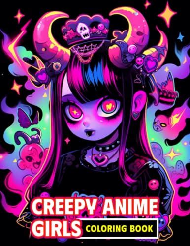 Creepy Anime Girls Creepy Anime Girls Coloring For Tweens Teens And