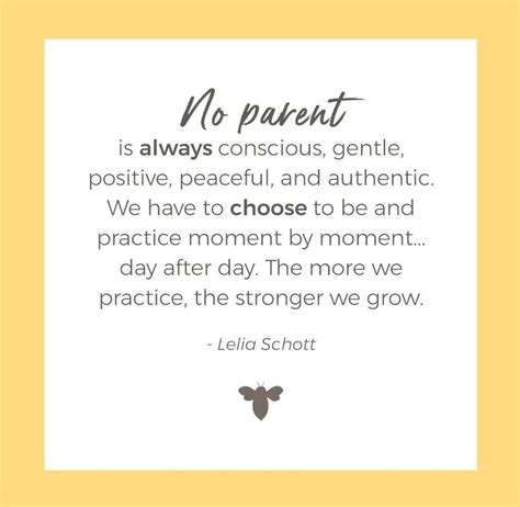 A Quote With The Words No Parent Is Always Conscious Gentle Positive