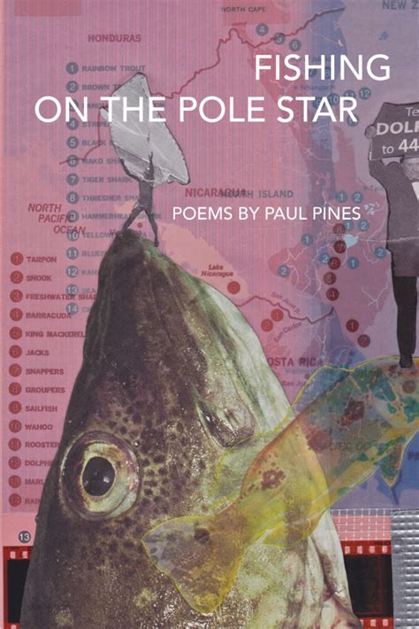 Paul Pines Fishing On The Polestar Reviewed Dos Madres Press
