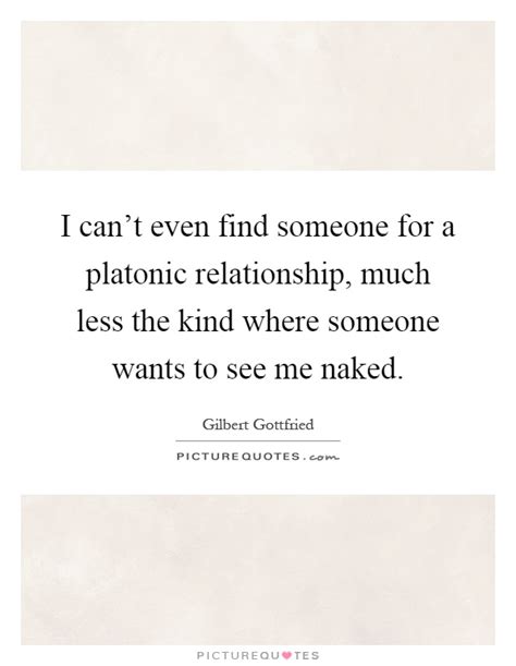 I Cant Even Find Someone For A Platonic Relationship Much Less