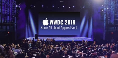 Wwdc 2019 What Should You Know All About Apples Event And