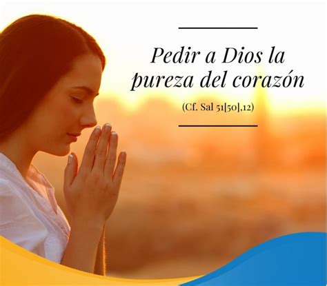 Pasapalabra Pedir A Dios La Pureza Del CorazÓn Cf Sal 51 50 12