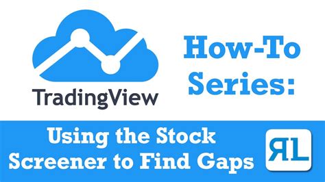 How To Use The Stock Screener In Tradingview To Find Gaps Youtube