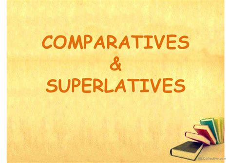 Comparative And Superlative Gramma English Esl Powerpoints