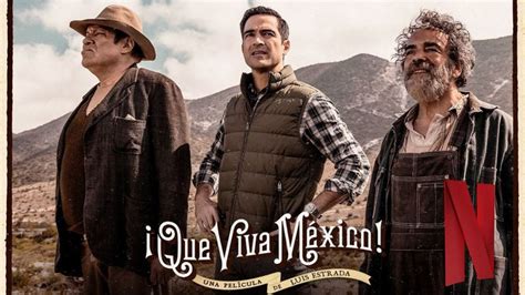 ¡que Viva México Cuándo Llega La Exitosa Película Mexicana A Netflix Glucmx