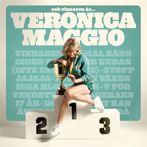 Veronica maggio & björn elgerd produced by romanics anonymous film 2019 producer claudia balboa producer teza holmberg set. Veronica Maggio - Och vinnaren är... Lyrics and Tracklist ...