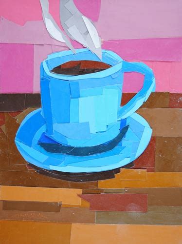 The cup of life (spanish: Blue Coffee Cup | Medium: Collage on mat board Size: 7"x5 ...