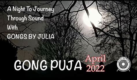 A Gong Puja An All Night Sound Immersion Grenoside Community