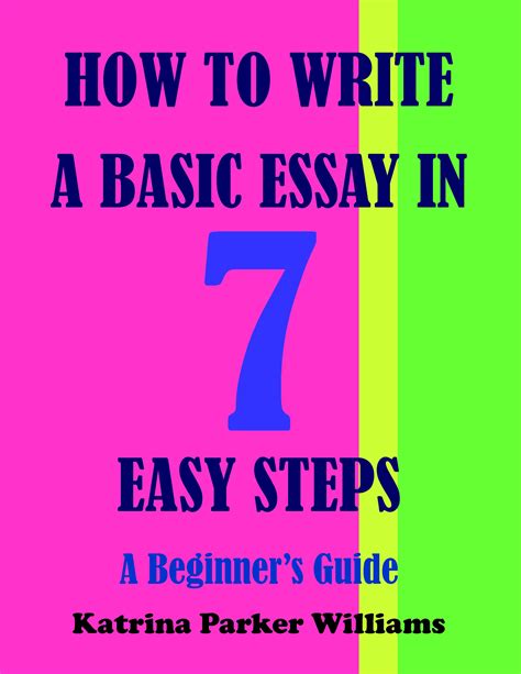 014 How To Write Basic Essay In Seven Easy Steps Writing An Thatsnotus