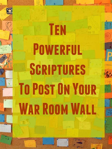 10 Powerful Scriptures To Post On Your War Room Wall Powerful