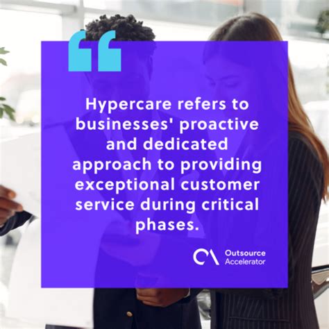 Hypercare A Proactive Approach To Elevating Customer Support