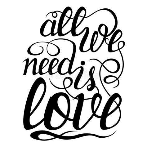 Lettering All We Need Is Love Design Elements For Cards Stock