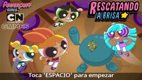 Juegos online gratis y mini juegos. Las Chicas Super Poderosas Rescatando a Brisa Juego Web Gratis Parte 1 - YouTube