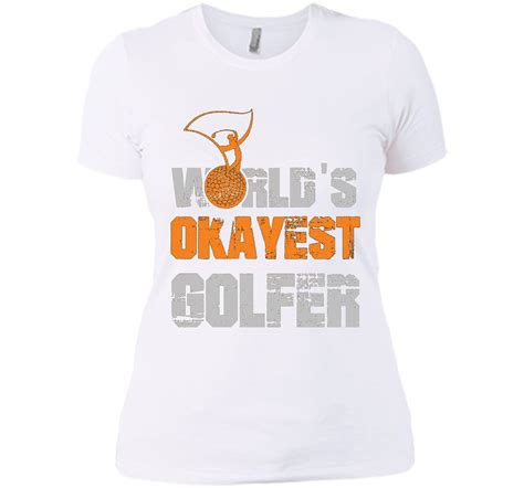Worlds Okayest Golfer Funny Golf Player Golfing T Shirt