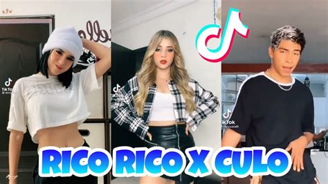 Ay Rico Rico X Culo Tik Tok Baile 2021 Recopilación Youtube