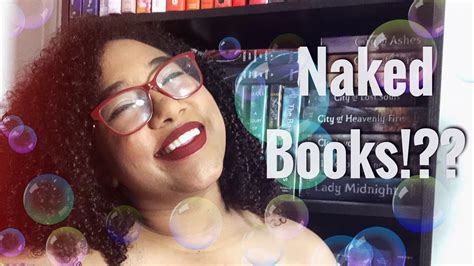 Getting Naked With Books Youtube