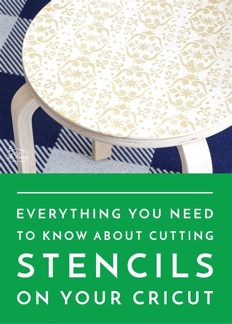 How To Cut Stencils With A Cricut The Homes I Have Made
