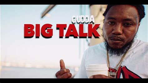 Gudda Big Talk Directed By Cuzzoshotthis Youtube
