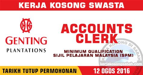 Laman blog kerja kosong malaysia kerja kerajaan dan swasta. Kerja Kosong Sabah | Accounts Clerk - Genting Plantations ...