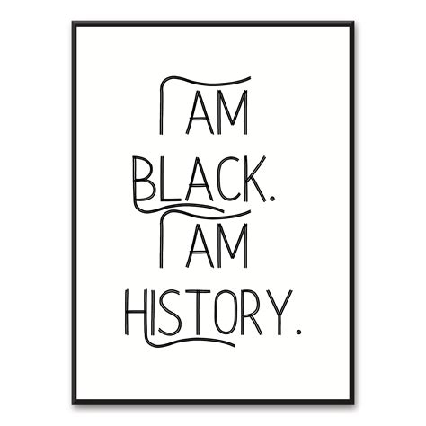 I Am Black I Am History Wall Art Wall Décor Black Etsy