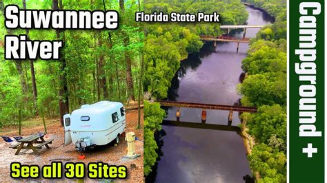 Suwannee River State Park Full Campground Tour And Fun Rv Living 4k