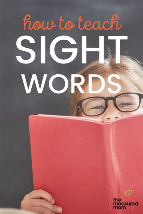 How To Teach Sight Words The Measured Mom