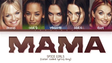 Spice Girls Mama Color Coded Lyrics Youtube