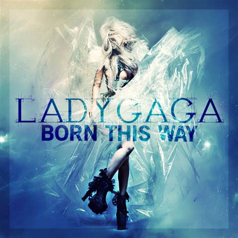 First Watch Lady Gaga ‘born This Way Discover New Music And Unsigned