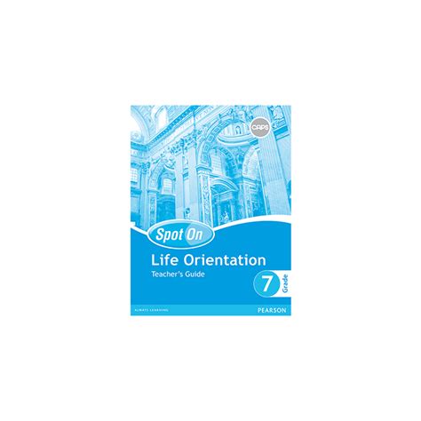 Spot On Life Orientation Grade 7 Teachers Guide Epdf Pearson Estore